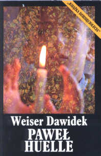 Weiser Dawidek - Huelle Pawe